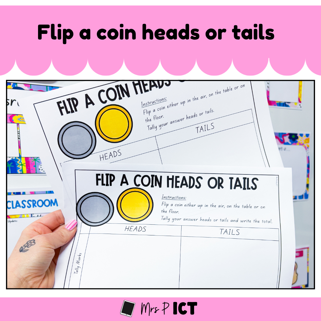 Flip a coin heads or tails