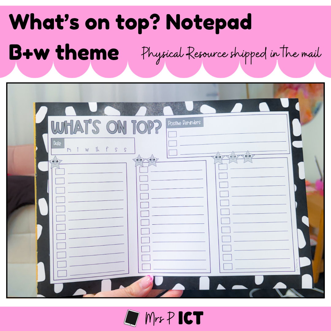 What's on top? Notepad (B+W)