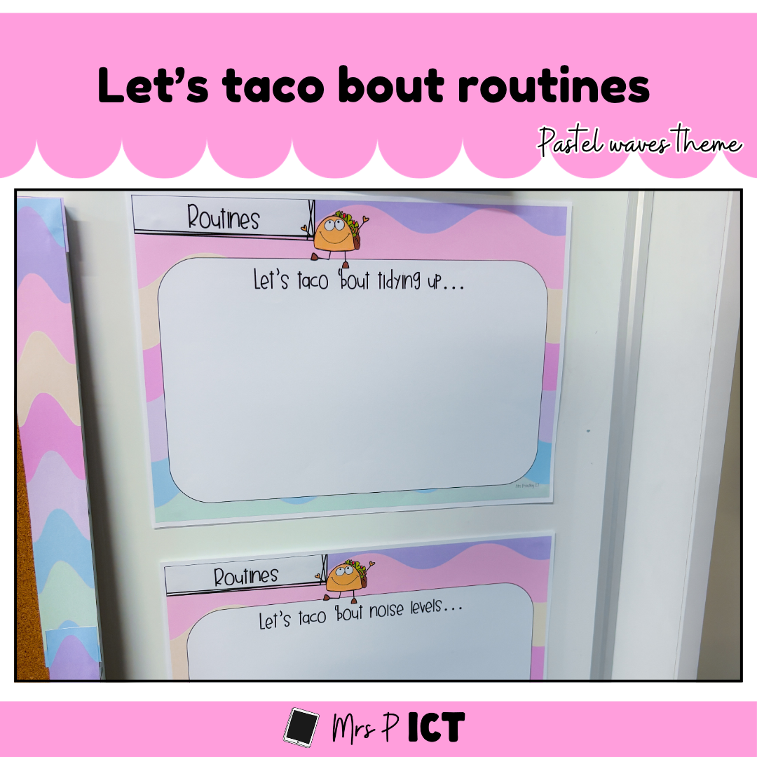 Let's taco 'bout routines and expectations (Pastel waves)