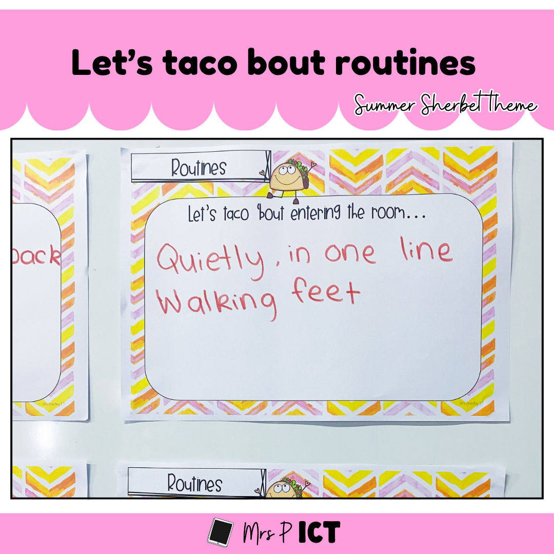 Let's taco 'bout routines and expectations (Summer Sherbet)