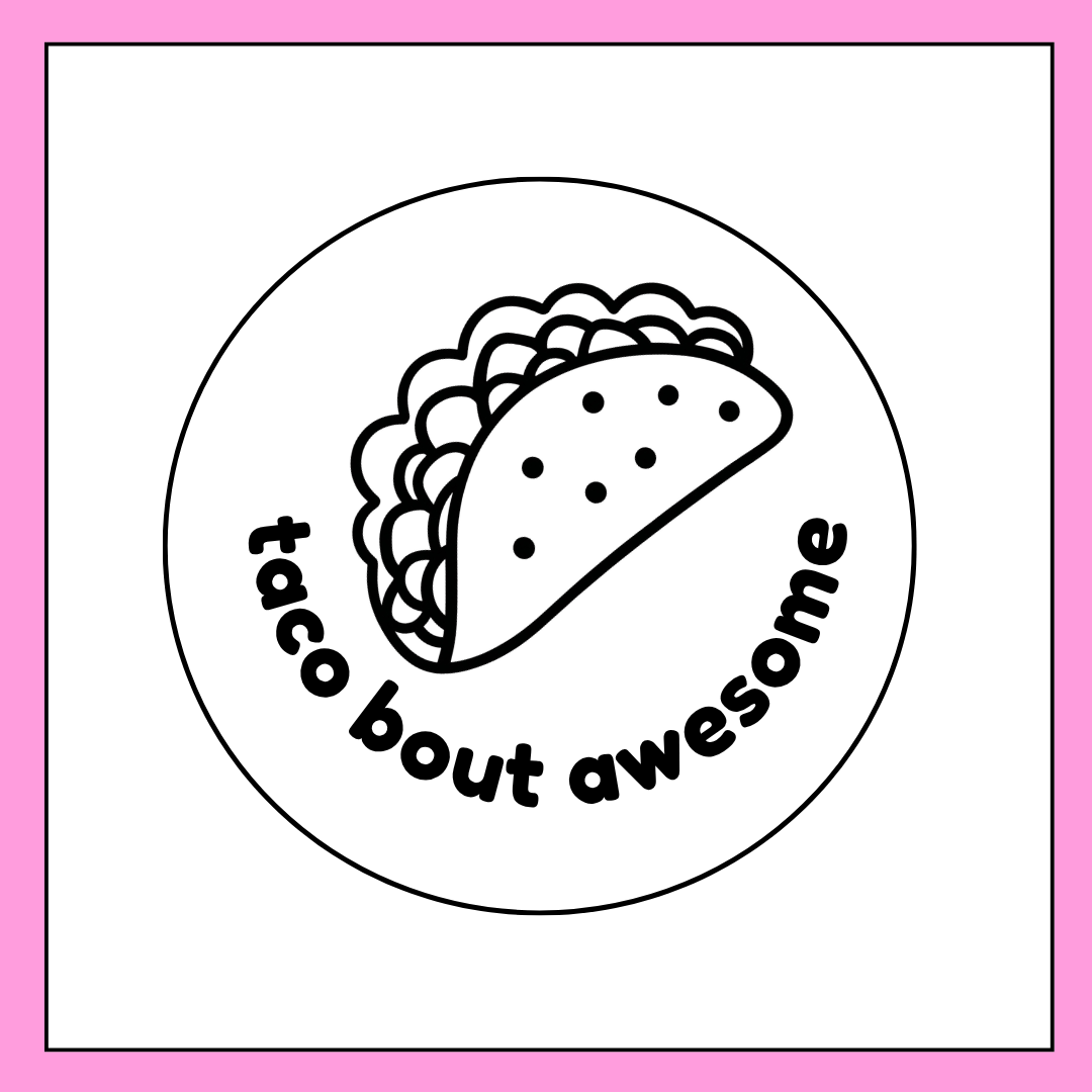 Taco bout awesome stamp