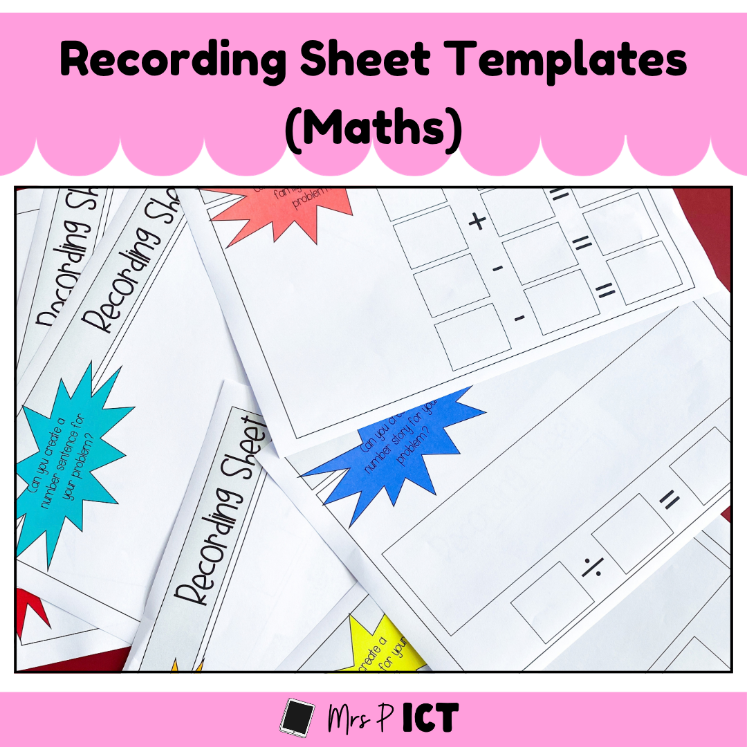 Recording Sheet Templates (Maths)