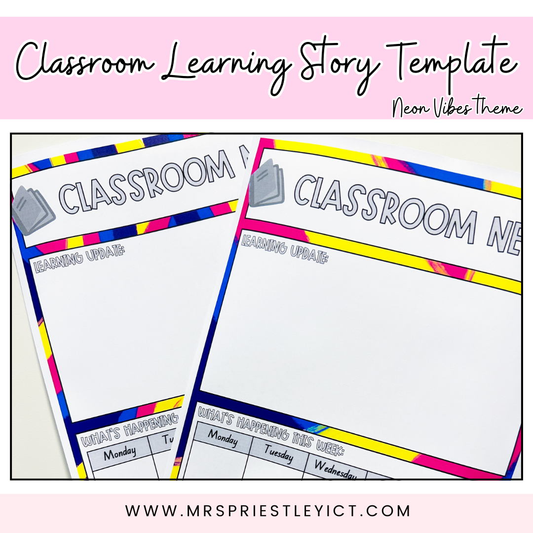 Classroom Learning Story Template (Neon Vibes theme)