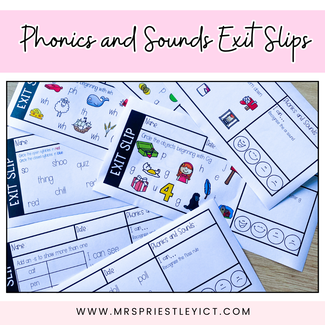 Phonics and Sounds Exit Slips – Mrs Priestley ICT