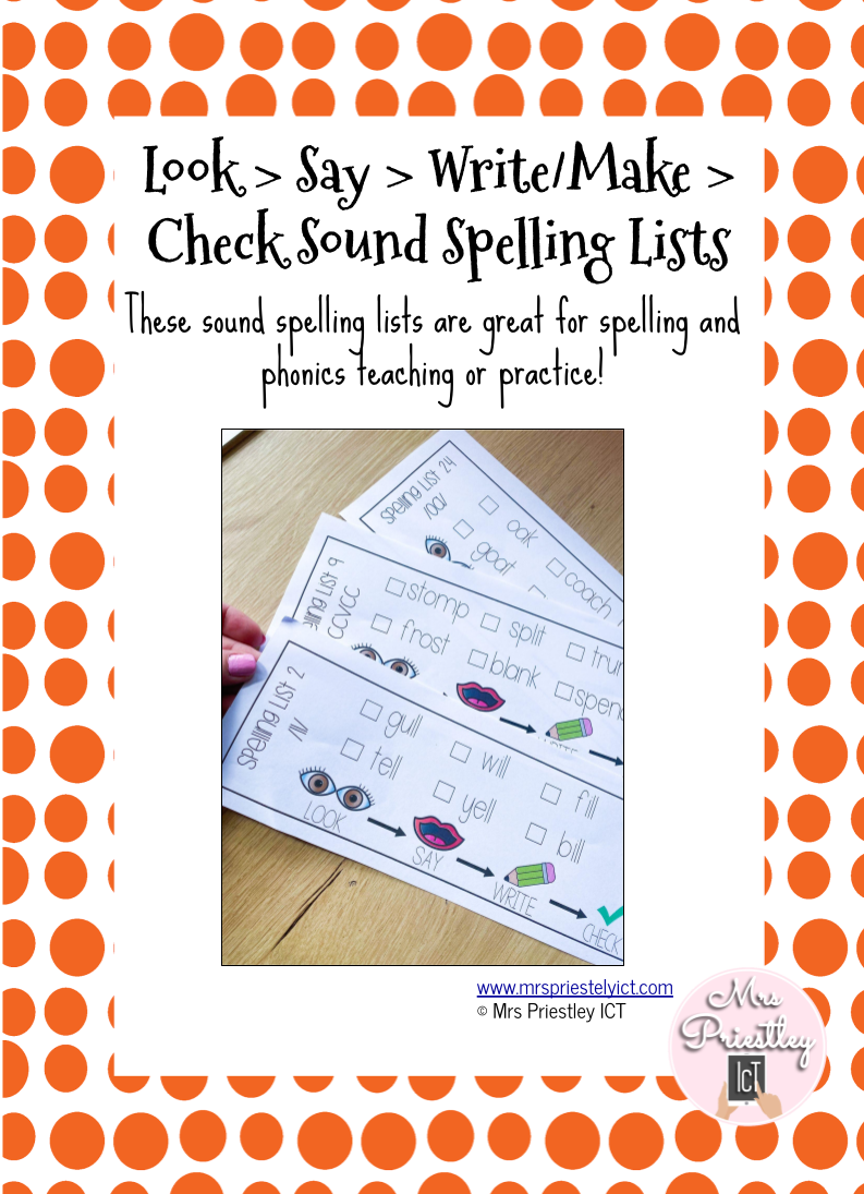 Look > Say > Write/Make > Check Sound Spelling Lists